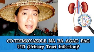 COTRIMOXAZOLE NA BA AGAD PAG MAY UTI URINARY TRACT INFECTION [upl. by Leinoto]