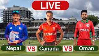 🔴Live  NEPAL VS CANADA VS OMAN  WORLD CRICKET LEAGUE 2  ALL MATCH INFORMATION [upl. by Singhal]