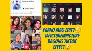 Makukuha rin kita Easy TikTok Tutorial  Paano magedit sa TikTok gamit ang Picture in Picture [upl. by Bish]