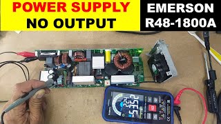 1011 EMERSON R481800A Power Supply No output voltage [upl. by Burton]