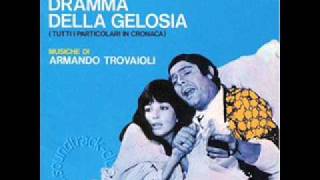 Armando Trovajoli  Dramma delle Gelosia [upl. by Dayle]