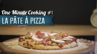 Comment Réussir une Pâte à Pizza Maison 1  1 Minute Cooking  Nozimages [upl. by Anaitsirc855]