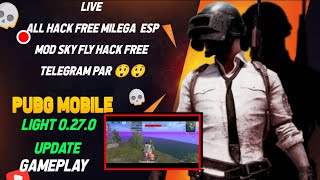 pubg mobile light 0270 update Hack sky fly esp location all add future 👍 Free Hack [upl. by Nyrraf]