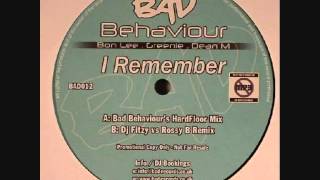 Bad Behaviour  I Remember Dj Fitzy vs Rossy B Remix [upl. by Sumedocin]