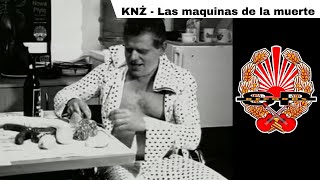 KNŻ  Las maquinas de la muerte OFFICIAL VIDEO [upl. by Nauqes182]