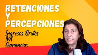 RETENCIONES y PERCEPCIONES de Ingresos Brutos IVA y Ganancias 😒 [upl. by Humble]