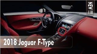 NEW  Jaguar refreshes the 2018 F Type lineup [upl. by Ybok]