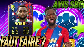 FIFA 22 AVIS SBC ODSONNE EDOUARD 85  RECORD BREAKER BRISEURS DE RECORD   FAUT FAIRE OU PAS [upl. by Reifinnej64]