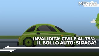 Invalidità civile 75 il bollo auto si paga [upl. by Aekan875]