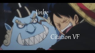 Jinbei  Citation VF One Piece  Le passé est le passé [upl. by Shurlocke506]