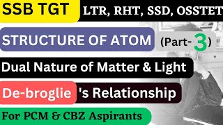 Structure of Atom For SSB TGT  Part3  LTR  RHT  OSSTET  Chemistry SSB TGT [upl. by Fahland]