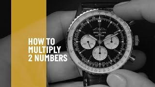 Breitling  How to Use the Slide Rule  How to Multiply 2 numbers [upl. by Reiners]