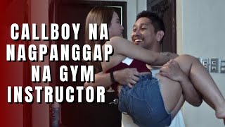 Callboy na Nagpanggap na Gym Instructor  TBON MANILA [upl. by Irmine]