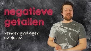 Negatieve getallen  Vermenigvuldigen en Delen [upl. by Jeffie]