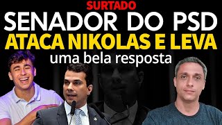 Surtado Senador do PSD ataca NIkolas e leva um bela resposta PSD em desespero [upl. by Ruthanne]