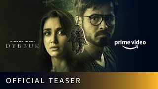 Dybbuk Movie Teaser  Emraan Hashmi Nikita Dutta Manav Kaul  Releasing Oct 29  Horror Movie 2021 [upl. by Enelrak]