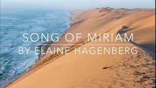 quotSong of Miriamquot by Elaine Hagenberg [upl. by Nam]