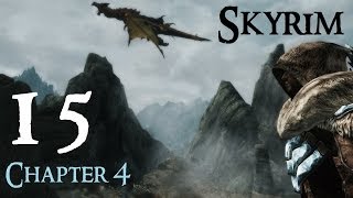 Lets Play Skyrim Again  Chapter 4 Ep 15 [upl. by Cecily814]