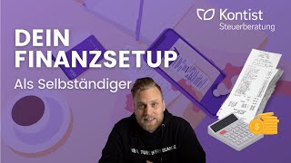 Konto Buchhaltung Steuererklärung Finanzsetup als Selbständiger  Webinaraufzeichnung [upl. by Ailemak676]