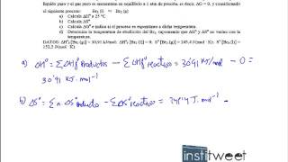 Ejercicio resuelto de cálculo de entalpía entropía y energía libre de Gibbs [upl. by Eisiam41]