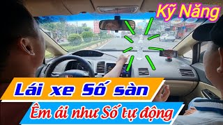 Hướng dẫn  Lái xe Số sàn B2 êm ái như Số tự động  không bị giật cục [upl. by Zonda930]