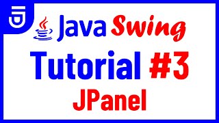 JPanel  Java Swing Tutorial for Beginners [upl. by Con]