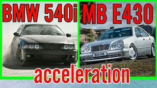 BMW 540i E39 vs MERCEDESBENZ E430 W210  acceleration [upl. by Meli]