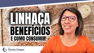 LINHAÇA  Benefícios e Como Consumir [upl. by Lang150]