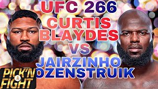 UFC 266 Curtis quotRazorquot Blaydes vs Jairzinho quotBigi Boyquot Rozenstruik Predictions Pickn A Fight [upl. by Ecnaled]