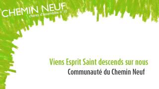 Viens Esprit Saint descends sur nous [upl. by Noeruat]