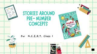 Pre Number Concepts NCERT Class 1 Joyful Mathematics ncert maths stories [upl. by Aramoix]