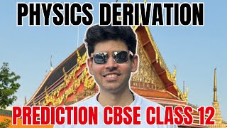 CBSE 12th Physics Derivations Prediction cbse jee neet [upl. by Anerys]