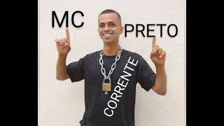 MC PRETO  CORRENTE [upl. by Coreen]