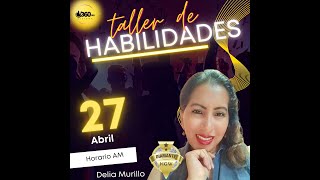 Taller de Habilidades por Delia Murillo Diamante Fundador 2 [upl. by Pillyhp]