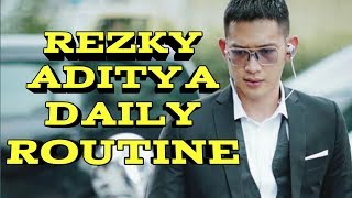 REZKY ADITYA DAILY ROUTINE [upl. by Doniv]