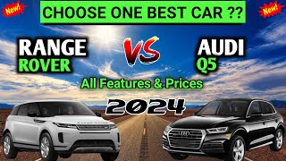 All New Range Rover Evoque Vs Audi Q5 2024  Which one is better  Pure cars comparison [upl. by Atinehs79]