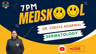 7PM Medskool by DAMS  Dermatology with Dr Chesta Agarwal [upl. by Cherish]