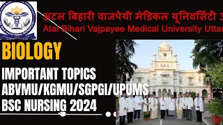 important topics of biology for abvmukgmurmlsgpgiupums bsc nursing entrace exam 2024 [upl. by Sherie]