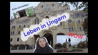 Auswandern nach Ungarn Auto ummelden und Erkunden mit Freunden [upl. by Lluj]