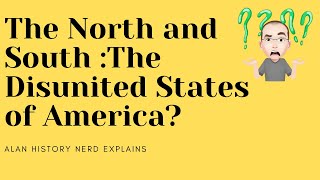 North and South The Disunited States of America [upl. by Travers]