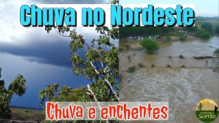 Chuva e Enchentes No Nordeste Um super vídeo de muita chuva na Região Ep223 [upl. by Asiilanna]