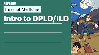 Intro to DPLDILD Internal Medicine  Sketchy Medical [upl. by Enoob229]