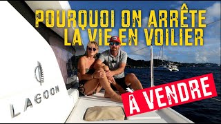 On vend Grand Tour et on arrête la vie en voilier [upl. by Adnohsad813]