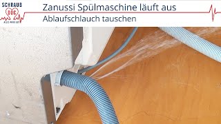 Zanussi Spülmaschine läuft aus  Ablaufschlauch wechseln [upl. by Eirdua]