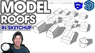 How to Model ROOFS in SketchUp 9 Different Kinds [upl. by Nivert]