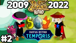 Laventure de Roipierrot  Dofus Rétro Temporis 2 [upl. by Royall596]