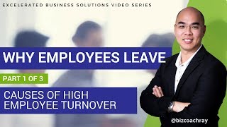 Why Employees Leave Part 1 of 3 What causes high employee turnover [upl. by Aloeda845]