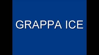 piosenka  grappa ice wersja 1h [upl. by Hebe]