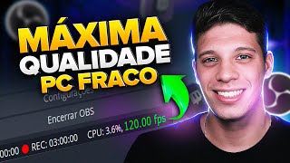 Como Configurar e Otimizar o OBS Studio em Pc Fraco [upl. by Wendy]