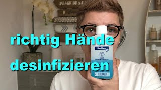 richtig Hände desinfizieren  hygienische Händedesinfektion  so geht es [upl. by Itnaihc490]